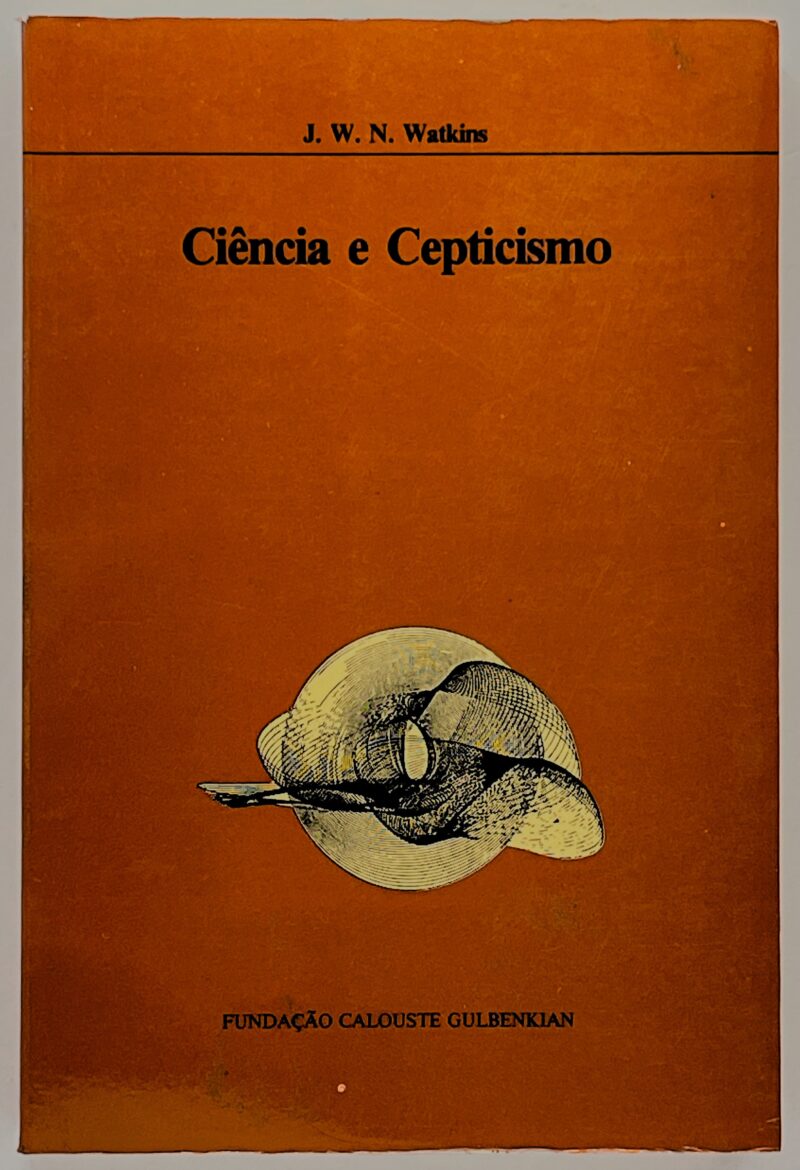 Ciência e Cepticismo / J. W. N. Watkins