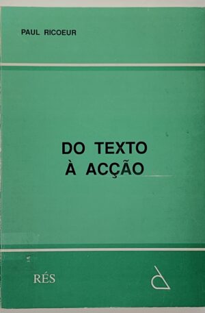 Do Texto à Acção / Paul Ricoeur