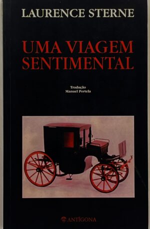Uma Viagem Sentimental / Laurence Sterne