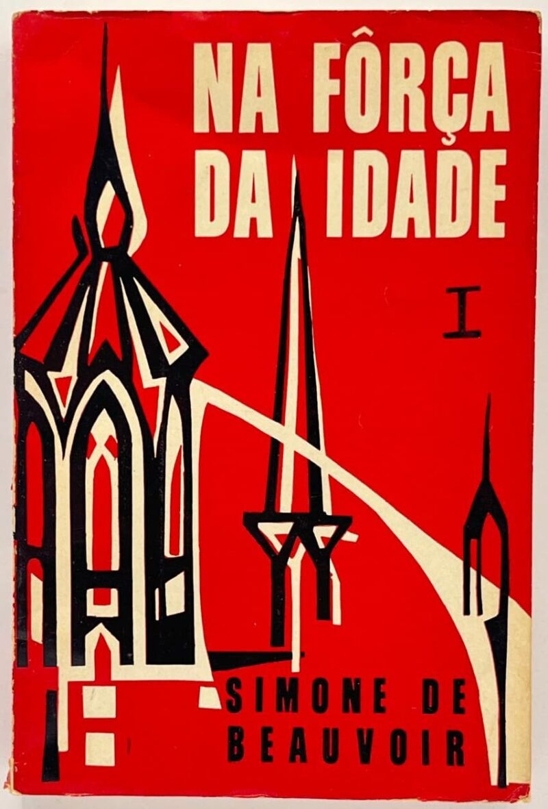 Na Força da Idade / Simone de Beauvoir