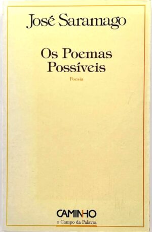 Os Poemas Possíveis / José Saramago