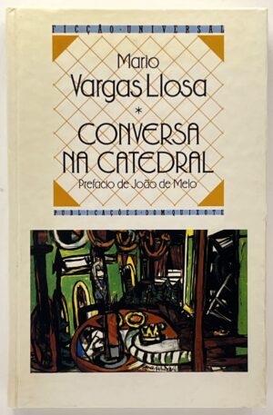 Conversa na Catedral / Mario Vargas Llosa