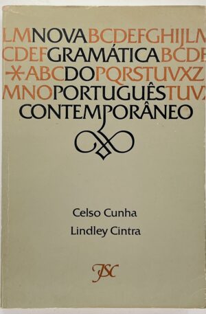 Nova Gramática do Português Contemporâneo / Celso Cunha, Luís F. Lindley Cintra