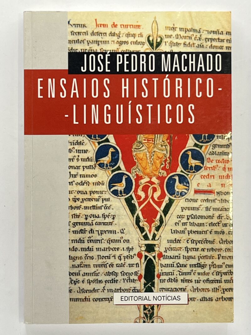Ensaios histórico-linguísticos / José Pedro Machado