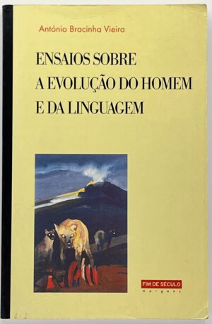 Ensaios sobre a Evolução do Homem e da Linguagem / António Bracinha Vieira