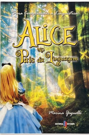 Alice no País da Linguagem / Marina Yaguello