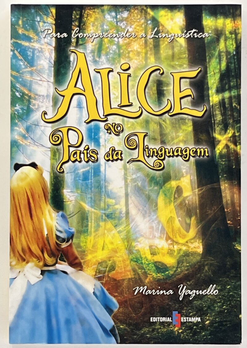 Alice no País da Linguagem / Marina Yaguello