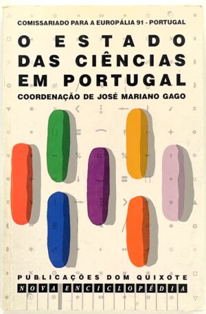 O Estado das Ciências em Portugal / José Mariano Gago