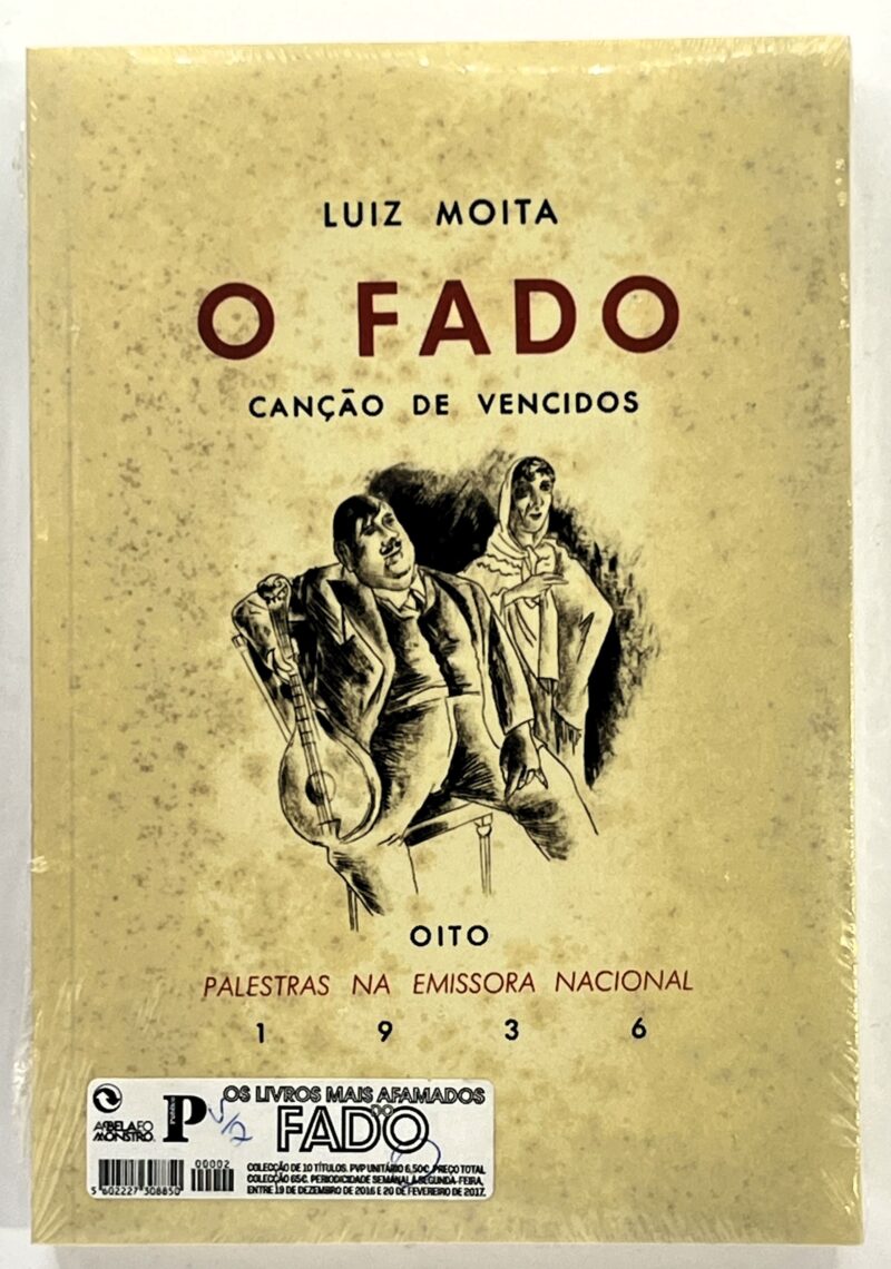 O Fado, Canção de Vencidos / Luiz Moita