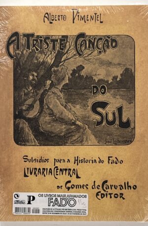 A Triste Canção do Sul / Alberto Pimentel