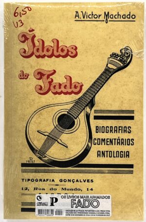 Ídolos do Fado / A. Victor Machado